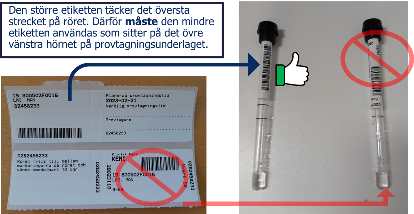 SR-provtagningsunderlagets översta vänstra etikett används för märkning av SR-rör. 